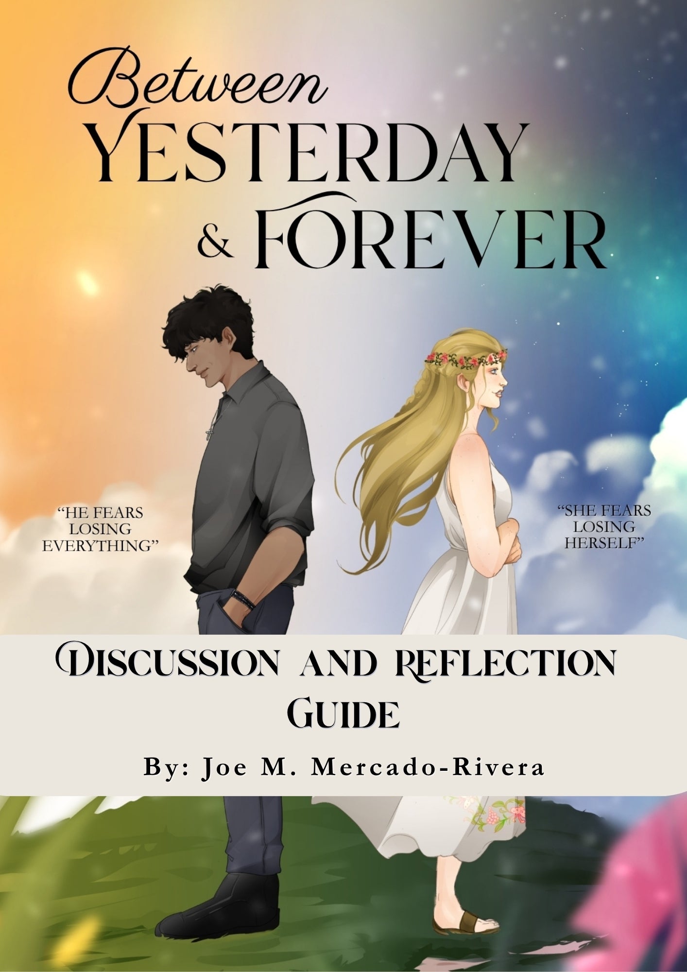 Discussion and Reflection Guide "Between Yesterday & Forever"
